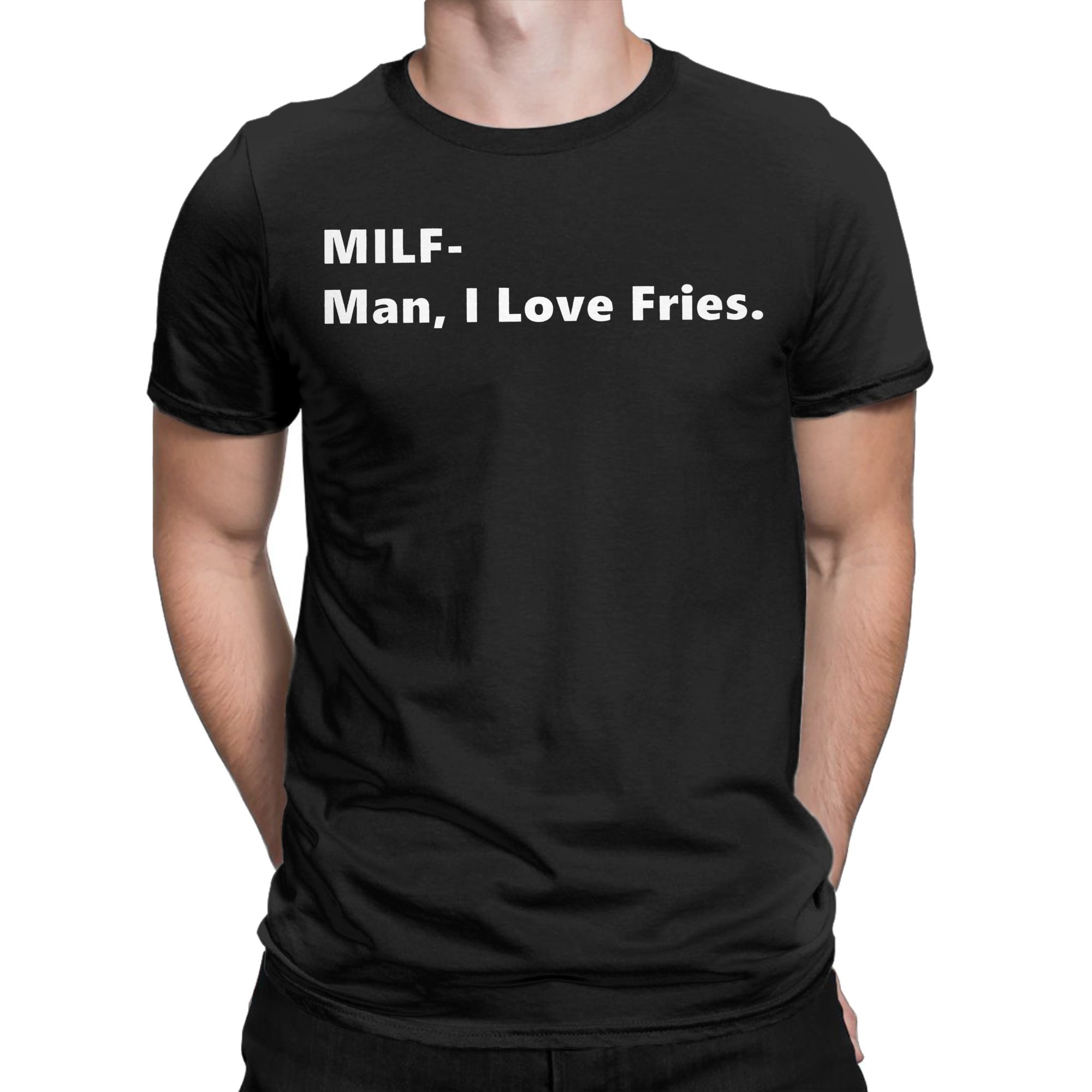 MILF Man I Love Fries Funny Qu - Summer Clothing Ideas avaliação e preço