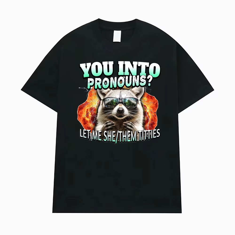 You Into Pronouns? Let Me She/ - Summer Clothing Not Shein avaliação e preço