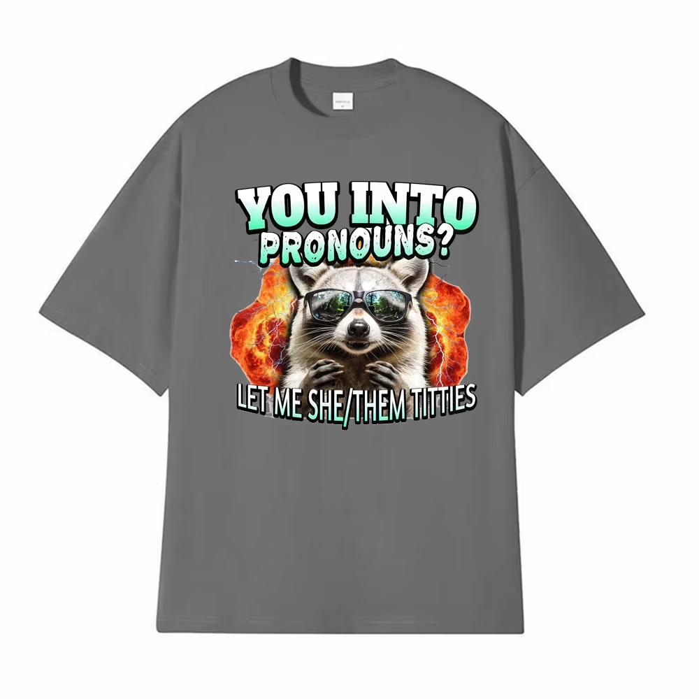 You Into Pronouns? Let Me She/ - Summer Clothing Not Shein avaliação e preço